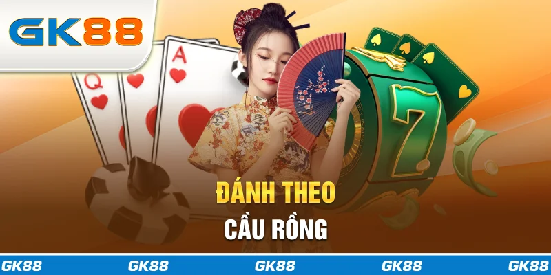 Đánh theo cầu rồng