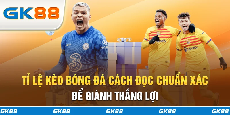 Tỉ lệ kèo bóng đá dự đoán chính xác 