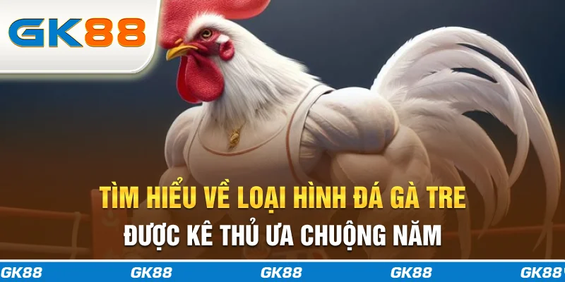 Đá gà tre
